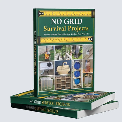 No Grid Survival Projects: Survive a World without Electricity | 288 Pages Soft Cover