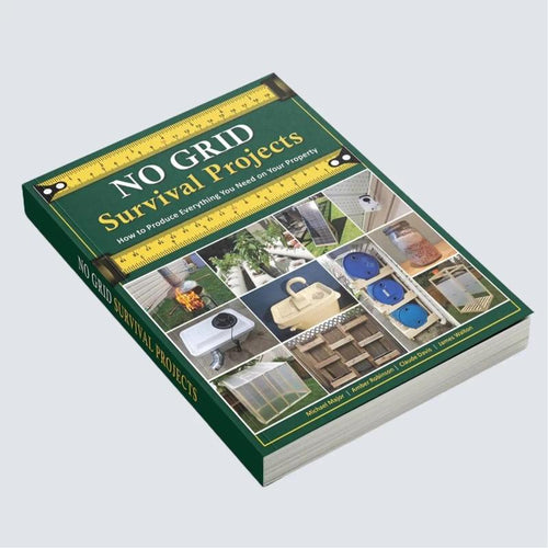 No Grid Survival Projects: Survive a World without Electricity | 288 Pages Soft Cover